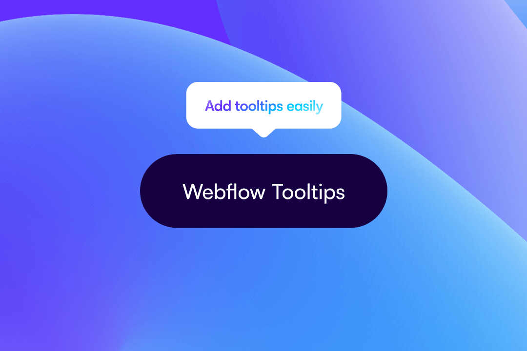 How to Add Simple Tooltips in Webflow